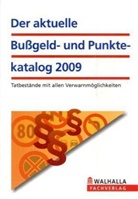 Der aktuelle Bußgeld- und Punktekatalog 2009