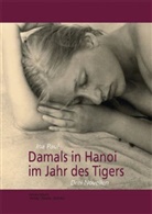 Ina Paul - Damals im Hanoi im Jahr des Tigers