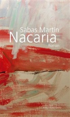 Sabas Martín, Gerta Neuroth - Nacaria