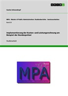Sascha Schwarzkopf - Implementierung der Kosten- und Leistungsrechnung am Beispiel der Bundespolizei