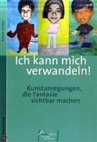 Armin Kaster - Ich kann mich verwandeln!