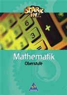 Anneliese Angendohr, Ludwig Augustin - Stark in Mathematik. Oberstufe: Stark in Mathematik - Ausgabe 2000