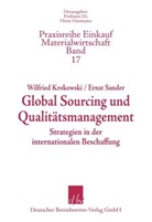 Wilfried Krokowski, Ernst Sander, Horst Hartmann - Global Sourcing und Qualitätsmanagement