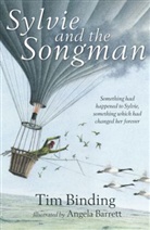 Tim Binding, Binding Tim, Angela Barrett, Barrett Angela - Sylvie and the Songman