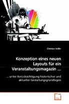 Christian Müller - Konzeption eines neuen Layouts für ein Veranstaltungsmagazin ...