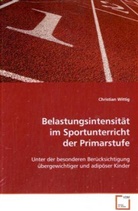 Christian Wittig - Belastungsintensität im Sportunterricht der Primarstufe