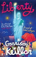 Garrison Keillor - Liberty