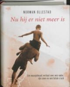 N. Ollestad, Norman Ollestad - Nu hij er niet meer is / druk 1