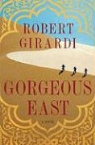 Robert Girardi - Gorgeous East