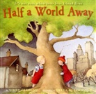 Freya Blackwood, Patrick Carman, Libby Gleeson, Libby Glesson - Half a World Away