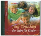 Ross Campbell, Gar Chapman, Gary Chapman, Rainer Böhm - Die fünf Sprachen der Liebe für Kinder, 1 Audio-CD (Hörbuch)