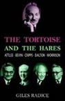 Giles Radice, Radice Giles - Tortoise and the Hares