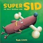 Sam Lloyd, Sam Lloyd - Super Sid