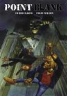 Ed Brubaker, Ed Wilson Brubaker - Point Blank