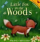 Mike Berry, Rebecca Elliott - Little Fox in the Woods