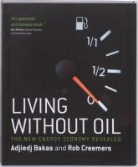 Adjiedj Trompenaars Bakas, Fons Trompenaars - Living Without Oil