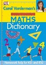 Carol Vorderman - Carol Vorderman''s Maths Dictionary