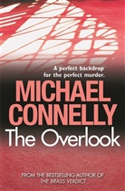 Michael Connelly - The Overlook