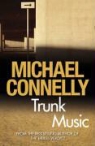 Michael Connelly - Trunk Music