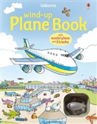 Gill Doherty, Gillian Doherty, Doherty/tognetti, Stefano Tognetti, Tognetti Stefano, Ann Milbourne... - Wind-Up Plane Book