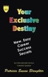 Patricia Susan Slaughter, Sunny Madsen - Your Exclusive Destiny