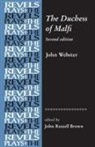 John Brown, John Russell Brown, John Russell Webster Brown, John Webster, Stephen Bevington, John Brown... - Duchess of Malfi