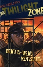 Mark Kneece, Mark Serling Kneece, Rod Kneece, Rod Serling, Chris Lee, Chris Lie - The Twilight Zone: Deaths-Head Revisited