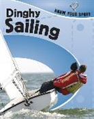 Clive Gifford, Rita Storey - Dinghy Sailing