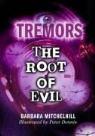 Peter Mitchell Dennis, Barbara Mitchelhill - Root of Evil