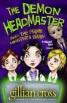 Gillian Cross - Demon Headmaster and the Prime Minister''s Brain