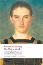 Elizabeth Browning, Robert Browning, Adam Roberts, Adam (Reader in English Roberts, Adam C. Roberts - The Major Works