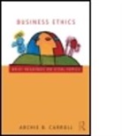 Archie B Carroll, Archie B. Carroll, Archie B. (University of Georgia Carroll, Carroll Archie B. - Business Ethics