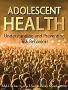 Ralph J Diclemente, Ralph J. (Emory University DiClemente, Ralph J. Santelli Diclemente, Rj Diclemente, Richard Crosby, Richard A. Crosby... - Adolescent Health