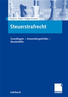 Ralph Kramer, Frank Peter, Frank K Peter, Frank K. Peter - Steuerstrafrecht