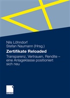 Nil Löhndorf, Nils Löhndorf, Naumann, Naumann, Stefan Naumann - Zertifikate Reloaded