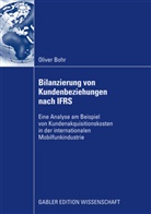 Oliver Bohr - Bilanzierung von Kundenbeziehungen nach IFRS