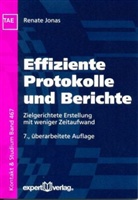 Renate Jonas - Effiziente Protokolle und Berichte