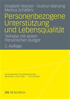 Markus Schäfers, Elisabet Wacker, Elisabeth Wacker, Gudru Wansing, Gudrun Wansing - Personenbezogene Unterstützung und Lebensqualität