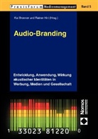 Kai Bronner, Rainer Hirt - Audio-Branding, deutsche Ausgabe