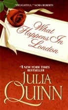 Julia Quinn, Quinn Julia - What Happens in London
