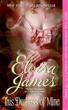 Eloisa James - The Duchess of Mine
