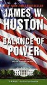 James Huston, James W Huston, James W. Huston - Balance of Power