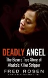 Fred Rosen - Deadly Angel