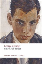 George Gissing, John Goode - New Grub Street