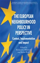 Richard G. Wolff Whitman, WHITMAN RICHARD G WOLFF STEFAN, Whitman, R Whitman, R. Whitman, Richard G. Whitman... - European Neighbourhood Policy in Perspective