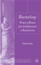 E Eger, E. Eger, Elizabeth Eger - Bluestockings