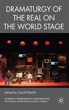 Carol Martin, Carol L. Martin, Martin Carol, Martin, C Martin, C. Martin... - Dramaturgy of the Real on the World Stage