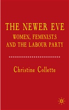 C Collette, C. Collette, Christine Collette, Christine F. Collette - Newer Eve