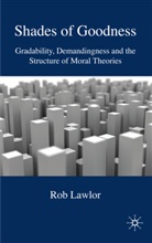 R Lawlor, R. Lawlor, Rob Lawlor - Shades of Goodness