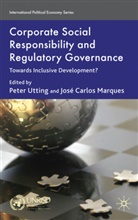 Peter Marques Utting, Marques, Marques, J. Marques, Jose Carlos Marques, Utting... - Corporate Social Responsibility and Regulatory Governance